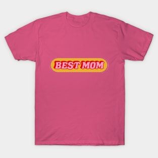 Best Mom T-Shirt